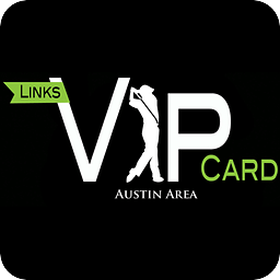 Links VIP Card - Austin Area