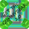 Get The Gummy Bear 2.0