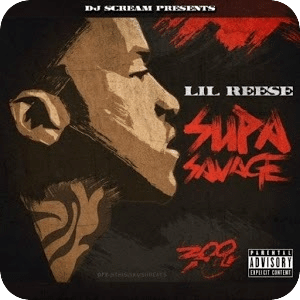 Lil Reese - Supa Savage