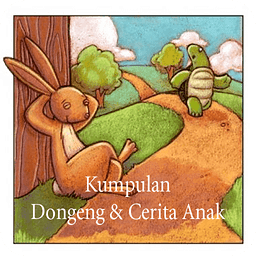 Kumpulan Dongeng &amp; Cerita Anak