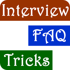 Interview FAQs & Tricks