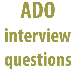 ADO interview questions