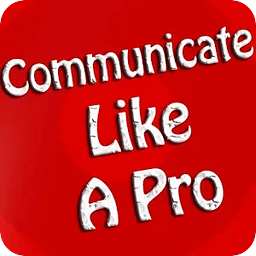 Communicate Like A Pro