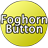 Fog Horn Button