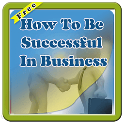 Be Successful In Busines...