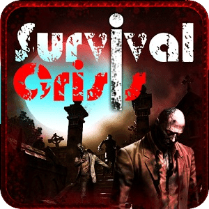 Survival Crisis : Zombie