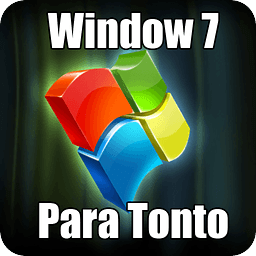 Window 7 para Tontos