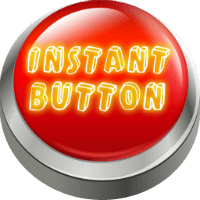 Instant Button