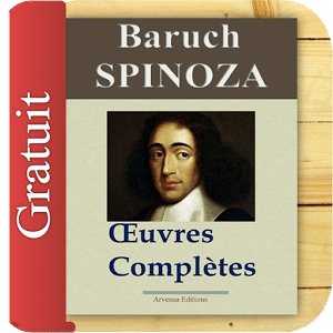Spinoza : Oeuvres intégrales