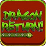 Dragon Snake Return