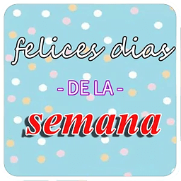 Feliz Dia Semanal