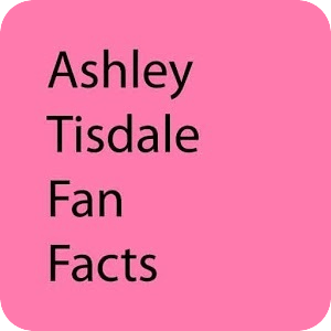 Ashley Tisdale Fan Facts