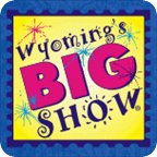 2013 Wyoming’s Big Show