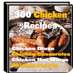 300 Best Chicken Recipes