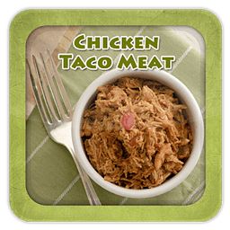 Chicken Taco Meat Recipe...