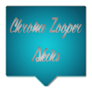 Chrome Skins for Zooper