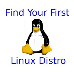 Find Your First Linux Di...