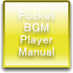 Pocket BGM Player Manual
