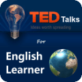 TED演讲英语学习者 TED Talks for English Learner