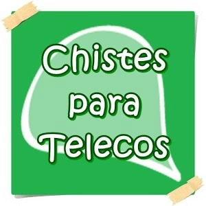 Chistes para Telecos