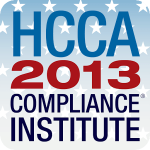 2013 HCCA Compliance Institute