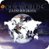 Zain Bhikha - Our World Album