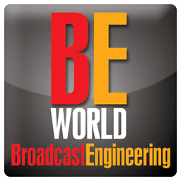 BroadcastEngineeringWorld
