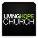 Living Hope Church App