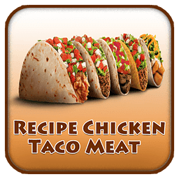 Recipes Chicken Taco Mea...