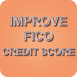 Improve My FICO Credit S...