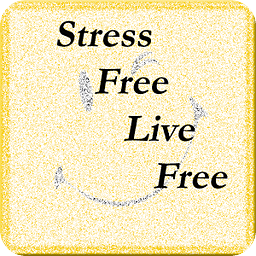 Stress Free Live Free