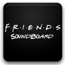 Friends Soundboard