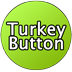 Turkey Button Free