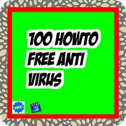 100 Howto Free Anti Viru...