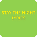 Stay The Night Lyrics
