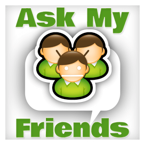 Ask My Friends