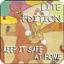 Keep It Safe At Home Lite