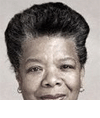 Maya Angelou Quotes