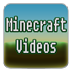 Minecraft Videos