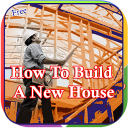 How To Build A New House