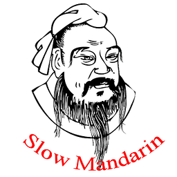 Slow Mandarin( Learn Chinese )