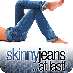 Skinny Jeans ...at Last!