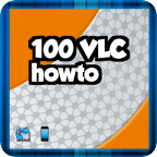 100 VLC howto