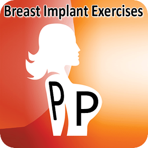 Breast Implant Exercises