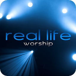 Real Life Worship