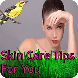 Skin Care Tips for You
