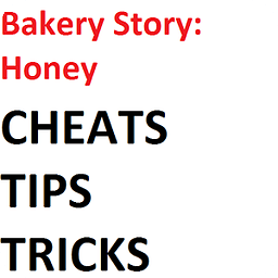 Epic Cheats Bakery Story...