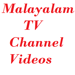 Malayalam TV Channel Videos