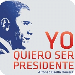 Yo Quiero Ser Presidente