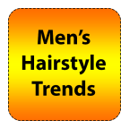 Men's Hairstyle Trends